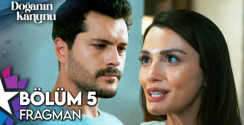 Doğanın Kanunu 5.Bölüm Fragmanı