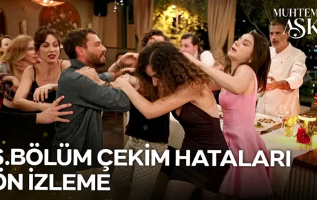 Muhtemel Aşk 6.Bölüm Önizleme