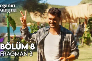 Doğanın Kanunu 8.Bölüm 3. Fragmanı