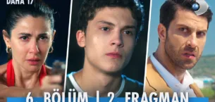 Daha 17 6.Bölüm 2. Fragmanı