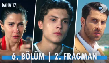 Daha 17 6.Bölüm 2. Fragmanı