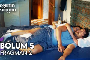 Doğanın Kanunu 5.Bölüm 2. Fragmanı