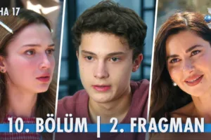 Daha 17 10.Bölüm 2. Fragmanı