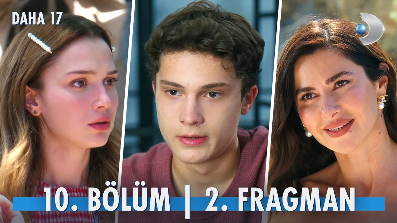 Daha 17 10.Bölüm 2. Fragmanı