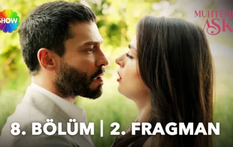 Muhtemel Aşk 8.Bölüm 2. Fragmanı
