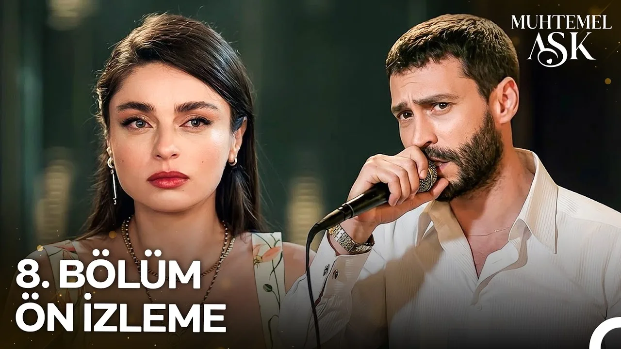 Muhtemel Aşk 8.Bölüm Önizleme