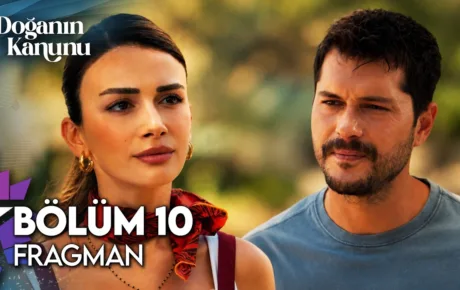 Doğanın Kanunu 10.Bölüm Fragmanı