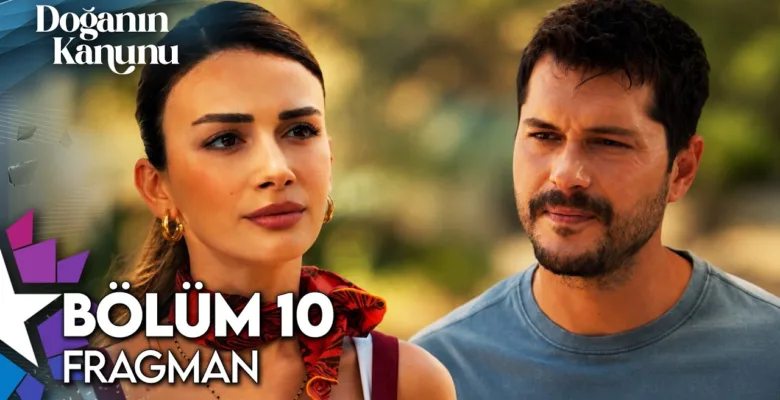 Doğanın Kanunu 10.Bölüm Fragmanı