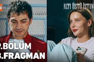 Altı Üstü İstanbul 9.Bölüm 3. Fragmanı
