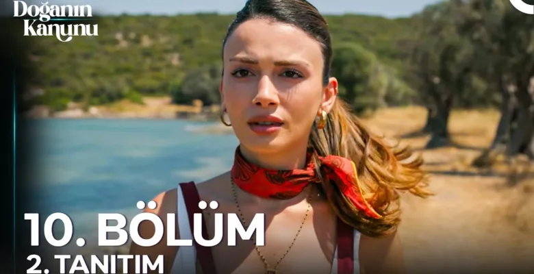 Doğanın Kanunu 10.Bölüm 2. Fragmanı