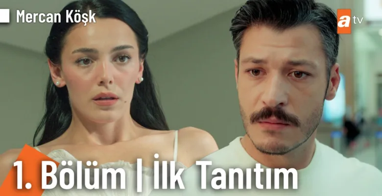 Mercan Köşk 1.Bölüm Fragmanı