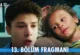 Daha 17 13.Bölüm Fragmanı