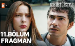 Altı Üstü İstanbul 11.Bölüm Fragmanı