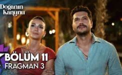 Doğanın Kanunu 11.Bölüm 3. Fragmanı