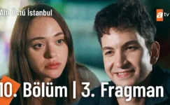 Altı Üstü İstanbul 10.Bölüm 3. Fragmanı