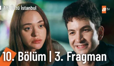 Altı Üstü İstanbul 10.Bölüm 3. Fragmanı