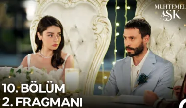 Muhtemel Aşk 10.Bölüm 2. Fragmanı