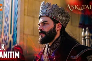 Aşk ve Taht 1.Bölüm Fragmanı (Yeni Dizi)