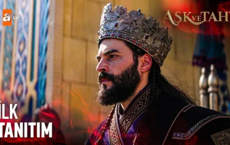 Aşk ve Taht 1.Bölüm Fragmanı (Yeni Dizi)