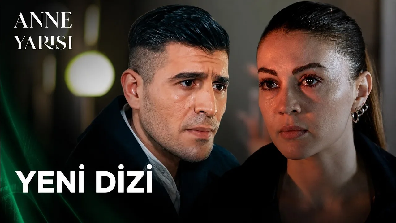 Anne Yarısı 1.Bölüm Fragmanı (Yeni Dizi)