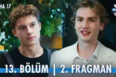 Daha 17 13.Bölüm 2. Fragmanı