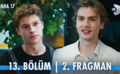 Daha 17 13.Bölüm 2. Fragmanı