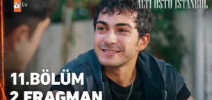 Altı Üstü İstanbul 11.Bölüm 2. Fragmanı