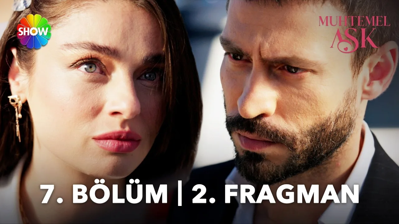 Muhtemel Aşk 7.Bölüm 2. Fragmanı