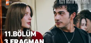 Altı Üstü İstanbul 11.Bölüm 3. Fragmanı