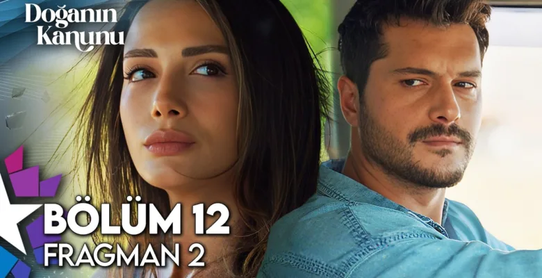 Doğanın Kanunu 12.Bölüm 2. Fragmanı