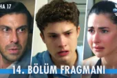 Daha 17 14.Bölüm Fragmanı