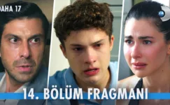 Daha 17 14.Bölüm Fragmanı