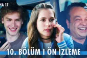 Daha 17 10.Bölüm Önizleme