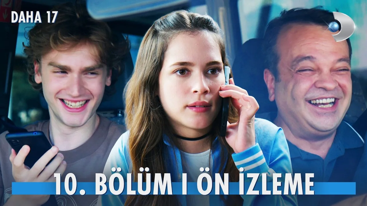 Daha 17 10.Bölüm Önizleme
