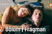 Altı Üstü İstanbul 12.Bölüm Fragmanı