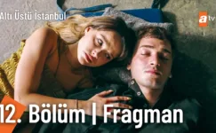 Altı Üstü İstanbul 12.Bölüm Fragmanı