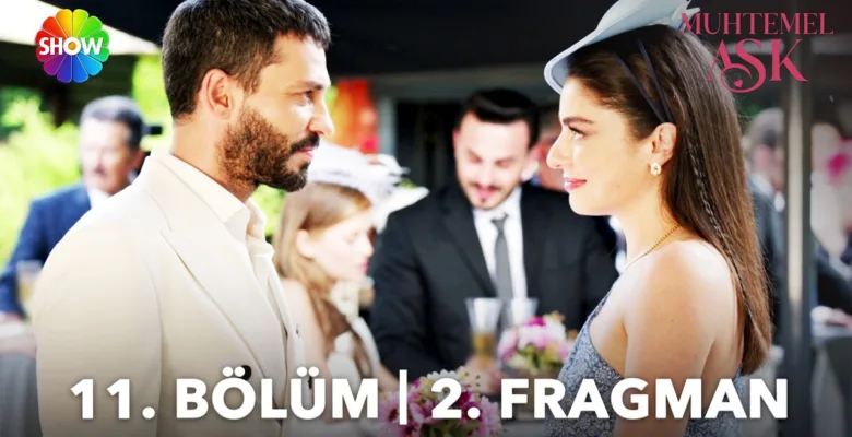 Muhtemel Aşk 11.Bölüm 2. Fragmanı