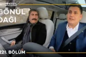 Gönül Dağı 221.Bölüm Fragmanı (Yeni Sezon)