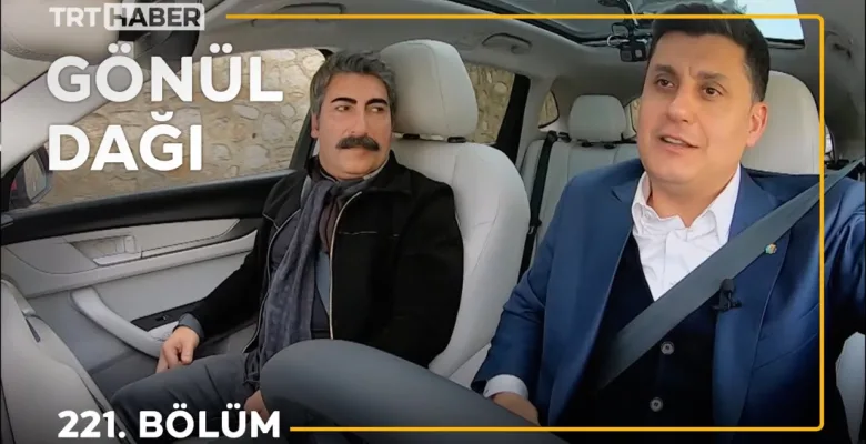 Gönül Dağı 221.Bölüm Fragmanı (Yeni Sezon)