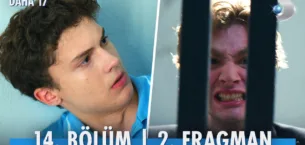 Daha 17 14.Bölüm 2. Fragmanı