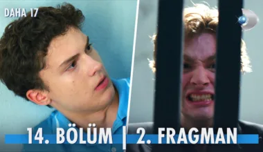 Daha 17 14.Bölüm 2. Fragmanı