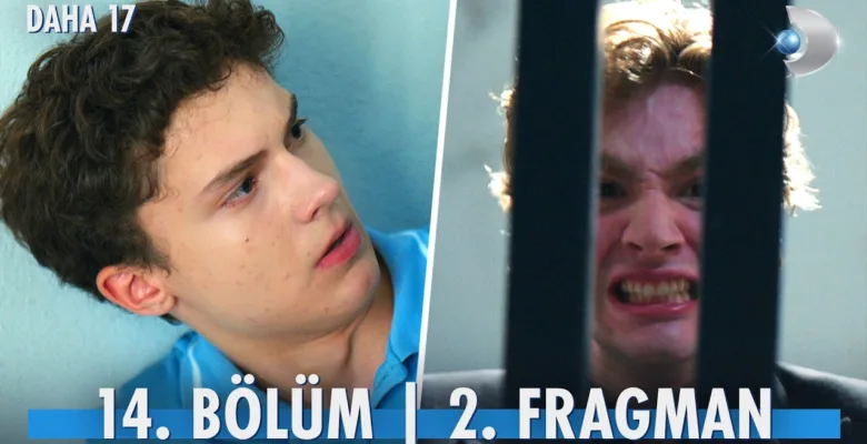 Daha 17 14.Bölüm 2. Fragmanı
