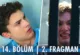 Daha 17 14.Bölüm 2. Fragmanı