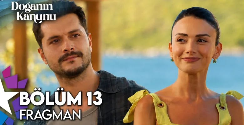 Doğanın Kanunu 13.Bölüm Fragmanı (Final)