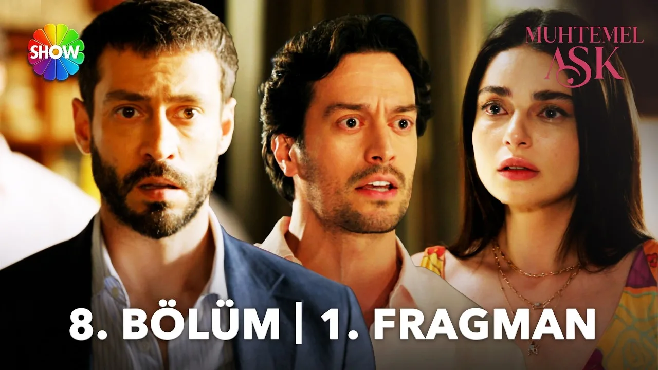 Muhtemel Aşk 8.Bölüm Fragmanı