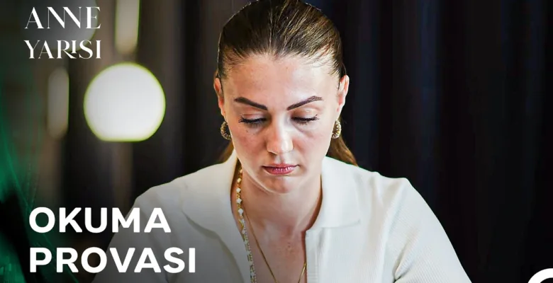 Anne Yarısı Dizisi Okuma Provası