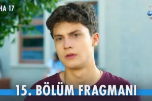 Daha 17 15.Bölüm Fragmanı