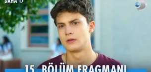 Daha 17 15.Bölüm Fragmanı