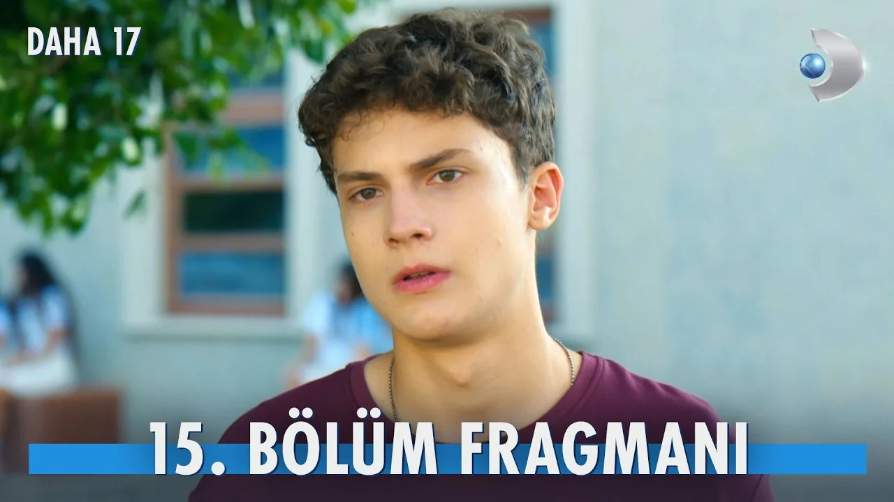 Daha 17 15.Bölüm Fragmanı