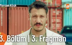 Mercan Köşk 3.Bölüm 3. Fragmanı